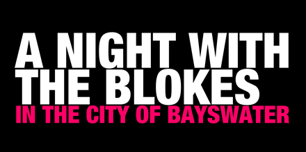 Tomorrow Man - A Night with the Blokes in the City of Bayswater