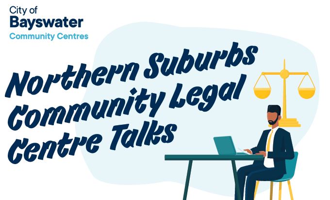 Northern Suburbs Community Legal Centre Talks