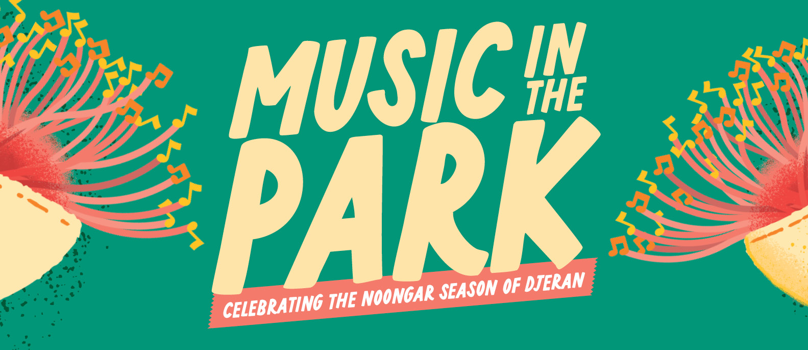 Music in the Park - Celebrating the Noongar Season of Djeran