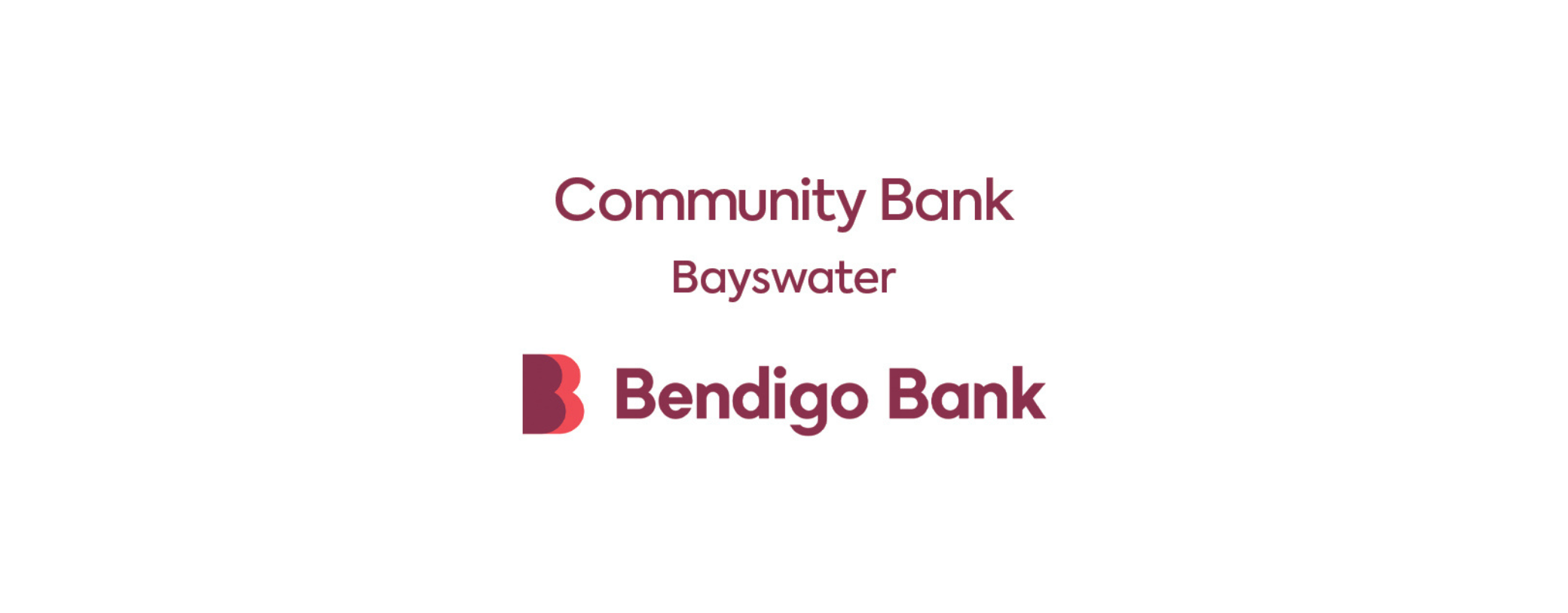 Event Partner and proud sponsor of Best New Business - Bendigo Bank Bayswater 